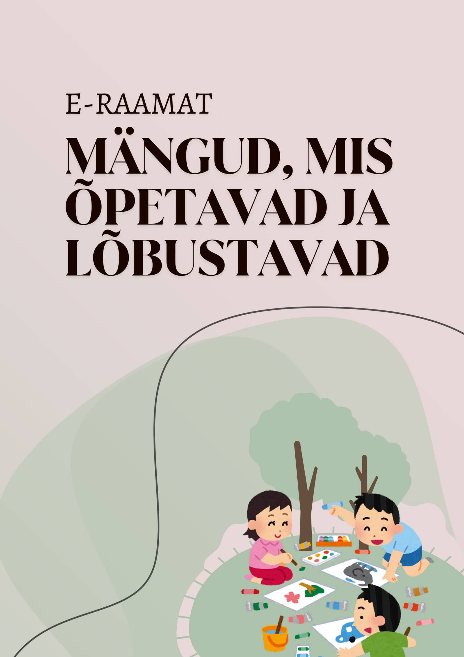 Mängumaagia e-raamatu „Mängud, mis õpetavad ja lõbustavad” kaas