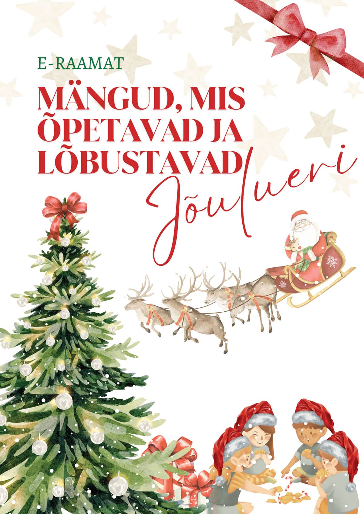 Mängud, mis õpetavad ja lõbustavad: jõulueri